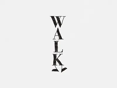 Walk | Typographical Poster font graphics illustration letters serif simple text type typography word