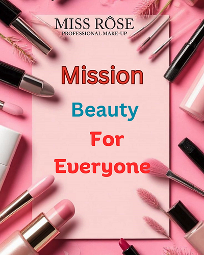 Beauty for Everyone 💖 missrose