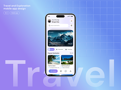 Travel Planning and Exploration Mobile app adventure app clean ui destination app exploration app mobile app mobile app design mobile app ui mordern design mordern ui travel app travel experience travel planner travel planning app travel ui travel experience trip planner trip planning ui design ui ux design vacation planner