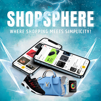 🥶Shopsphere – eCommerce App UI Design💯 app design app ui banner design creative banner ecommerce app ecommerce app design ecommerce banner graphic design i phone design incredible designs lightning effect manipulation mobile app design neat clean phone mockup shopping app simplicity design ui uiux