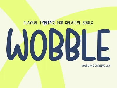 Wobble - Playful Funny Comical Font book cover branding cheerful comical design display font funny handwritten illustration kids logo luxury magazine playful typography ui