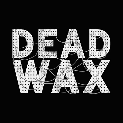 DEAD WAX illustration logo design restaurant design rev pop