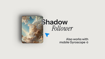 Framer Shadow Follower (Mobile Gyroscope Ready) ✨ 3d animation bento code component cursor design follow follower framer graphic design gyroscope landing mobile motion graphics plugin portfolio saas shadow ui