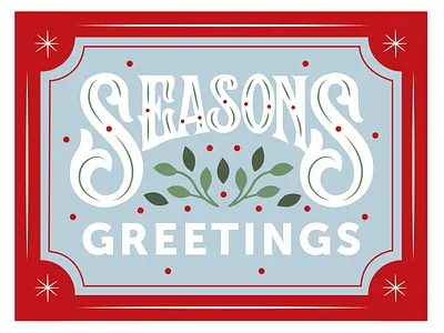 Season's Greetings Hand Lettered Design By Type Affiliated christmas card christmas designs christmas lettering custom lettering decorative lettering design graphic design hand lettering illustration lettering seasons greetings type affiliated vintage lettering
