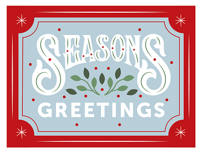 Season's Greetings Hand Lettered Design By Type Affiliated christmas card christmas designs christmas lettering custom lettering decorative lettering design graphic design hand lettering illustration lettering seasons greetings type affiliated vintage lettering