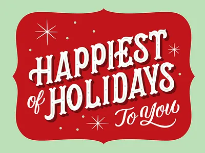 Happiest Of Holidays Vintage Inspired Lettering christmas christmas design christmas lettering custom lettering design hand lettering happiest holidays illustration lettering retro lettering type affiliated vintage lettering