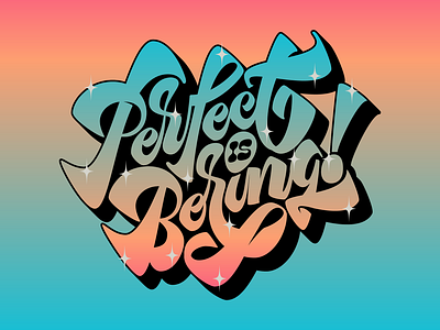 Perfect is boring design illustration letterforms lettering tipografia type typography