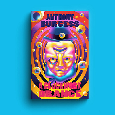 A Clockwork Orange affinity designer art direction book cover book design cover art film future graphic graphic design illustration illustrator movie novel penguin randomhouse retro sci fi science fiction texture vector