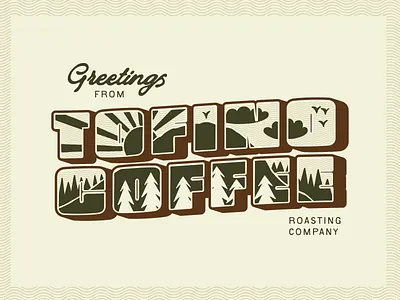Tofino Coffee Branding and Post Card Illustration Greetings branding font forest greetings illustration mountains ocean pnw postcard sun sunset tofino typography vector