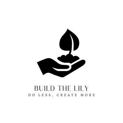 Build The Lily branding design graphic design logo typography