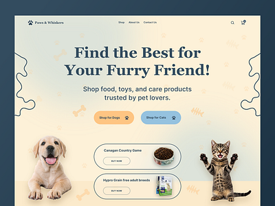 Paws & Whiskers animaldesign animallovers catlovers cutedesign doglovers dribbble ecommerce figma headerdesign landingpage pawsandwhiskers petecommerce petstore petwebsite playfului puppycatheader ui uiuxdesign ux webdesign