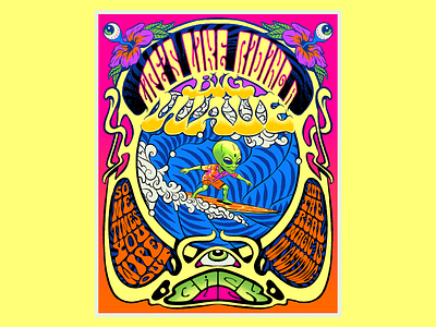 Life is like riding a big wave alien cosmic design illustration lettering life positivity poster psychedelic retro sixties surf surfboard surrealism typography vector vintage wave wisdom