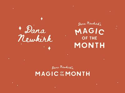 Dana Newkirk's Magic of the Month Branding brand guide branding dana newkirk illustrated logo illustration lettering logo design logo set logo suite magic lettering magic logo occult logo typography typography set witchy logo wordmark