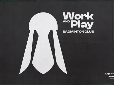Work and Play Badminton Logo. badminton badminton logo branding design dual meaning logo graphic design logo logo design modern logo shuttlecock shuttlecock and tie shuttlecock and work shuttlecock logo sport work and badminton work and play work and play badminton logo