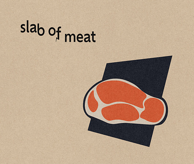 slab of meat design