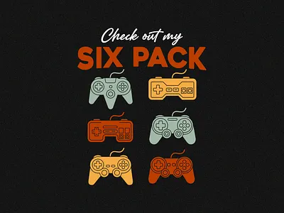 T-shirt Design । Check Out My Six Pack Graphic Design apparel clothing game shirts game t shirt gamer tee gaming shirts gaming tee graphic design graphic tshirt illustration kids video game tshirt merch retro video game tshirt shirt design t shirt t shirt design t shirt game video video controller video controller tshirt video game shirt design