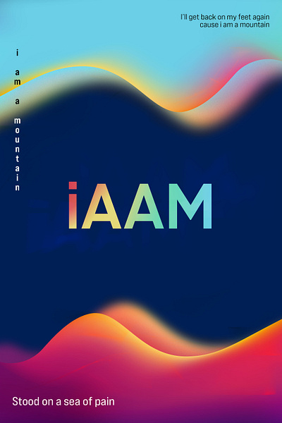 i Am A Mountain - Concept Art digital gradient graphic design poster typography