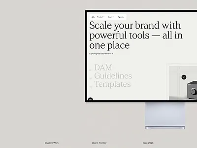 Frontify: Scale Your Brand Platform brand management dam design digital assets enterprise enterprise software home page landing page modern online platform platform platform design software typo typography ui ui design ux ux design