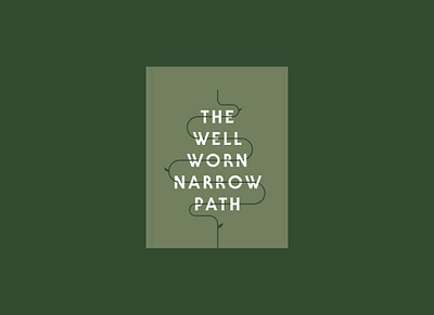 The Well Worn Narrow Path (Cover Designs) book book cover branding cover cover design identity illustration leaf lockup texture theology typography vine