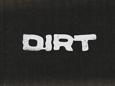 DIRT font lettering logo logotype typography vector