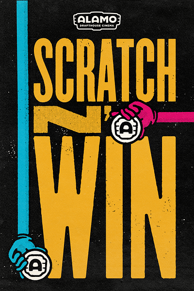 Scratch n' Win alamo drafthouse cinema grit hands retro testure type vintage