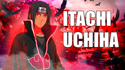 Design Anime Thumbnail YouTube Itachi Uchiha amv anime anime thumbnail design design thumbanail graphic design itachi youtube