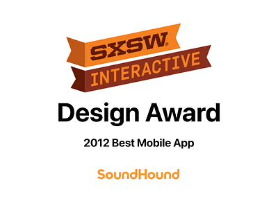 SoundHound SXSW Design Award 2012 2012 android app app store apple award best google identification interactive ios iphone moble music play store quality soundhound sxsw ui ux