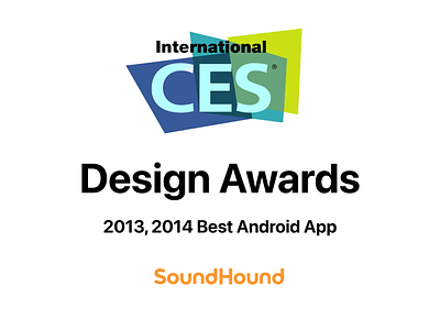 CES Design Awards 2013, 2014 ai android app app store apple award best ces dog google international intuitive ios iphone play store simple soundhound ui user friendly ux