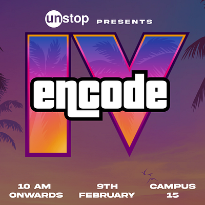 Tech Event Poster - before GTA VI! branding canva coding college event encode figma graphic design gta gta vi illustration poster tech
