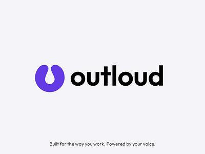 Outloud Logo Light bold brand design brand identity brand identity design brand system branding clean logo logo design logo type logo wordmark logotype loud modern product saas tech technology visual identity wordmark