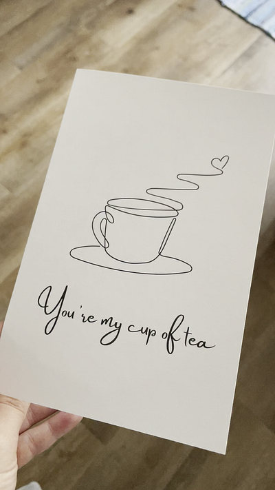 Homemade card - You're my cup of tea card illustration