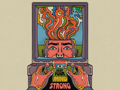 Keep your mind strong design energy game illustration mind mindset positive thinking power psychedelic retro think trippy typography vector vintage