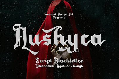 Nushyca Blackletter Font blackletter blackmetal font book cover font branding font classic font deathmetal font decorative font fashion font gothic font headline font invitation font logotype nostalgic font ornament font tattoo font typography underground font victorian vintage font wedding font