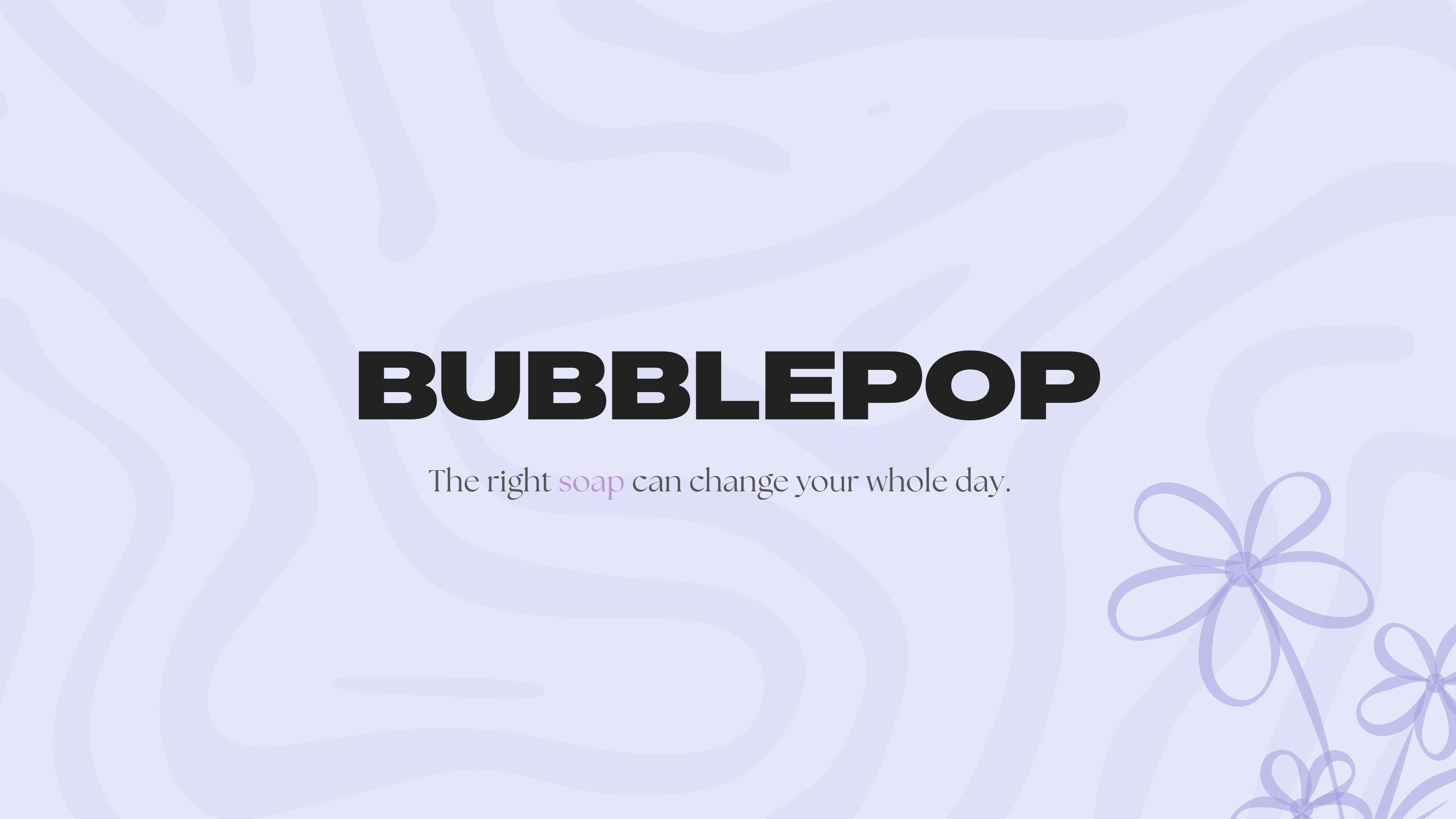 BubblePop - Soap Brand Mobile App branding bubble cosmetic design figma mobile product soap trending ui ux