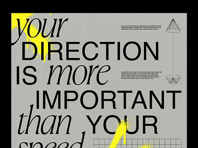Typography Speaks Louder Than Speed artistic splash bold message branding poster conceptual visual creative typography direction concept editorial layout expressive layout graphic poster high contrast inspiring design minimalist design modern composition motivational quote serif contrast structured layout typographic branding visual impact