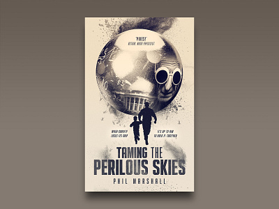 Taming the Perilous Skies, Phil Marshall book book cover book cover art book design cover cover art cover design fiction graphic design