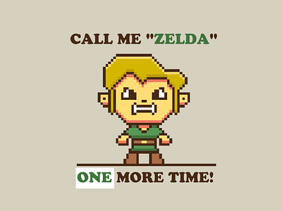 Call me " zelda " ONE more time! call me zelda one more time free zelda illustration legend of zelda legend of zelda illustration legend of zelda pixel art vector zelda illustration zelda illustration zelda pixel art
