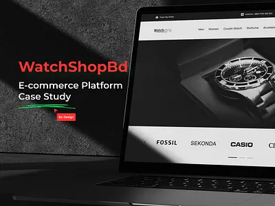 WatchShopBD: E-commerce Platform Case Study adobe xd app case study design e commerce ecommerce ecommerce website figma hand watch ui ui design uiux uiux case study ux ux design web web design web store website website redesign