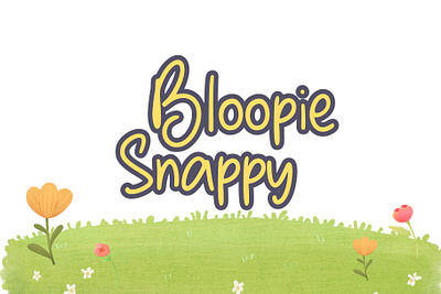 Bloopie Snappy Font bloopie branding cute design font funny graphic design illustration script snappy