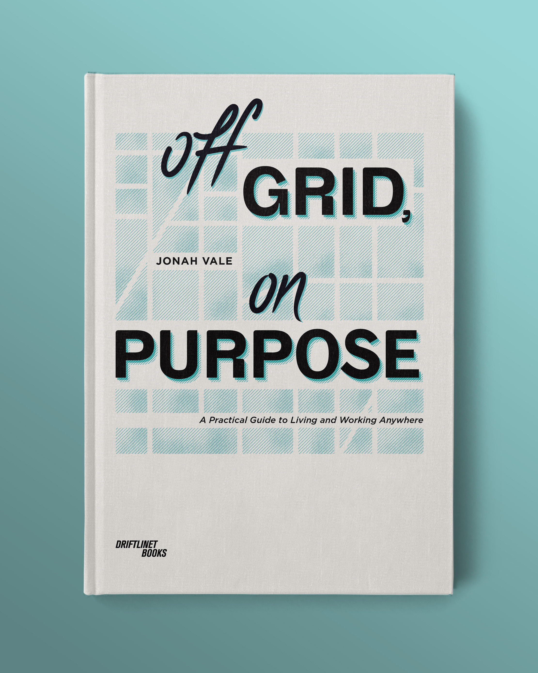 Off Grid, On Purpose bookcover design editorial fulljacket graphic design lettering publishing