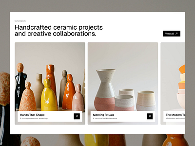 Our Projects section from a Ceramic studio website 🪴 ceramic ceramics framer framer website jitter minimalistic ui ux uxui web design webdesign website website design