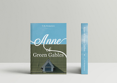 Classics Reimagined - Anne of Green Gables - V2 graphic design typography
