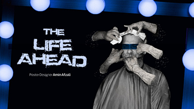 The Life Ahead - Short Film Poster Design branding graphic design
