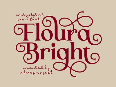 Floura Bright - Curly Stylish Serif Font versatile serif
