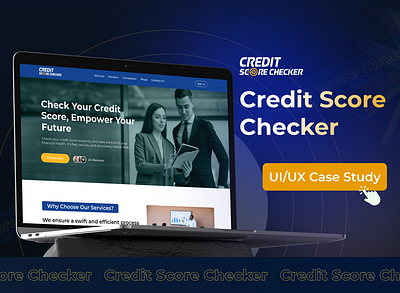 Credit Score Checker: Simplified Financial Insights app credit score credit score checker credit score checker website figma finance financial insight landing page mobile app personal finance responsive design sds ui ui design uiux uiux design ux ux design web design website