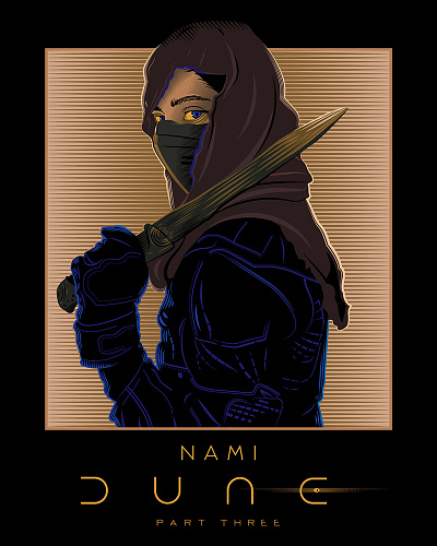 Dune: Part Three, Nami art design digitalart dune graphicdesign illustration illustrator keyart poster posterdesign thisisvector vector