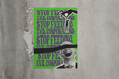Stop Feeding Evil Corporations Poster