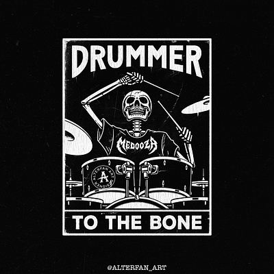 DRUMMER TO THE BONE alterfan alterfan art artist brand branding clothing coverart design drummer illustration illustrator merch music music band skeleton skull vector