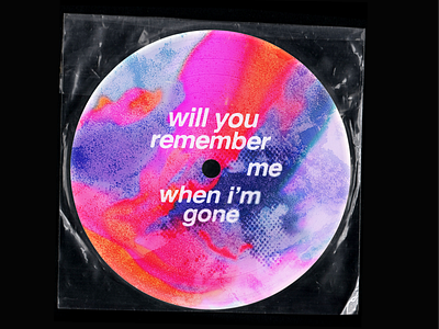 will you remember me when I'm gone abstract art cover graphic design music song cover