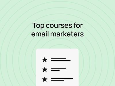 Top courses for email marketers email email builder email campaign email design email marketing email newsletter email templates email tips marketing tips newsletter